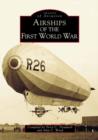 Airships of the First World War - Book