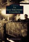 East Shropshire Coalfields - Book