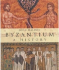 Byzantium : A History - Book