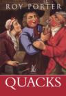 Quacks : Fakers and Charlatans in English Medicine - Book