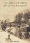 Suffolk and Essex Stour Navigation - Book