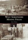 West Shropshire Mining Fields - Book