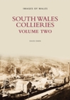 South Wales Collieries Volume 2 - Book