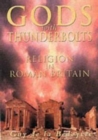 Gods with Thunderbolts : Religion in Roman Britain - Book