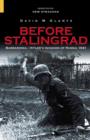 Before Stalingrad : Hitler's Invasion of Russia 1941 - Book