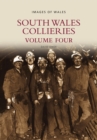 South Wales Collieries Volume 4 - Book