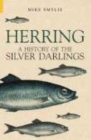 Herring : A History of the Silver Darlings - Book