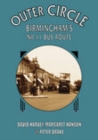Outer Circle : Birmingham's No 11 Bus Route - Book