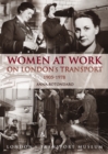 Women at Work on London Transport 1905-1978 - Book