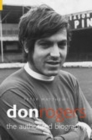 Don Rogers : The Authorised Biography - Book