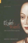 Elizabeth Wydeville : The Slandered Queen - Book