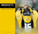 Renault F1 1977 - 1997 : Beyond the Yellow Teapot - Book