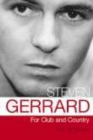 Steven Gerrard : For Club and Country - Book