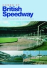 Homes of British Speedway - Book