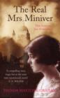 The Real Mrs Miniver : The Life of Jan Struther - Book