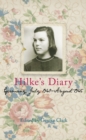 Hilke's Diary : Germany, July 1940 - August 1945 - Book