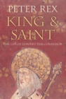 King and Saint : The Life of Edward The Confessor - Book