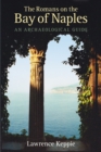 The Romans on the Bay of Naples : An Archaeological Guide - Book