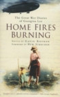 Home Fires Burning : The Great War Diaries of Georgina Lee - Book