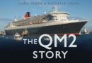 The QM2 Story - Book