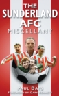 The Sunderland AFC Miscellany - Book