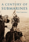 A Century of Submarines - Book