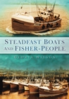 Steadfast Boats and Fisher-People - Book