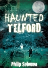 Haunted Telford - Book