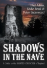 Shadows in the Nave : A Guide to the Haunted Churches of England - Book