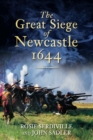 The Great Siege of Newcastle 1644 - Book