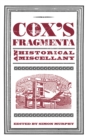 Cox's Fragmenta : An Historical Miscellany - Book
