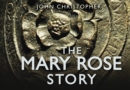 The Mary Rose Story - Book