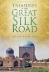 Treasures of the Great Silk Road - Book