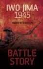 Battle Story: Iwo Jima 1945 - eBook
