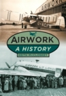 Airwork : A History - Book