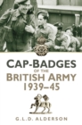Cap-Badges of the British Army 1939-45 - eBook