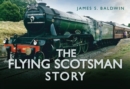 The Flying Scotsman Story - Book