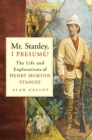 Mr. Stanley, I Presume? - eBook