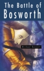 The Battle of Bosworth - eBook
