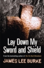 Lay Down My Sword and Shield - Book