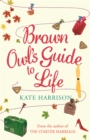 Brown Owl's Guide To Life - Book
