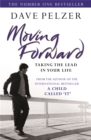 Moving Forward : Taking The Lead In Your Life - Book