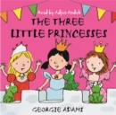 Early Reader: The Three Little Princesses - Book