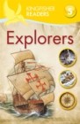 Kingfisher Readers: Explorers (Level 5: Reading Fluently) - Book