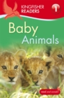 Kingfisher Readers: Baby Animals (Level 1: Beginning to Read) - Book