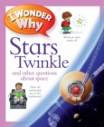 I Wonder Why Stars Twinkle - Book