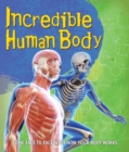 Fast Facts! Incredible Human Body - Book
