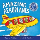 Amazing Machines: Amazing Aeroplanes - eBook