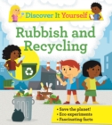 Discover It Yourself: Rubbish and Recycling - Book