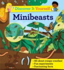 Discover It Yourself: Minibeasts - Book